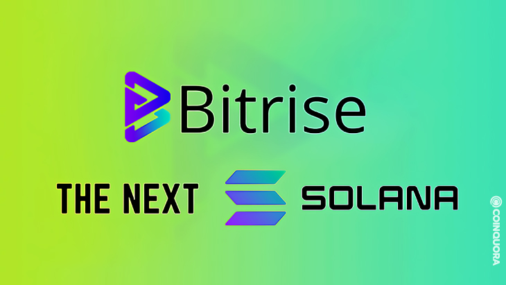 رمزارز Bitrise، پروژه الهام گرفته شده از سولانا، 3000درصد افزایش یافته است