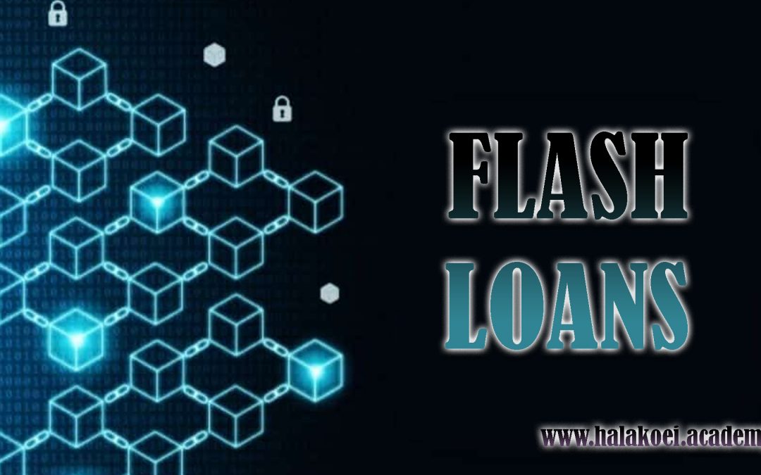 Flash Loans چیست؟ – آکادمی پرشیا بلاکچین