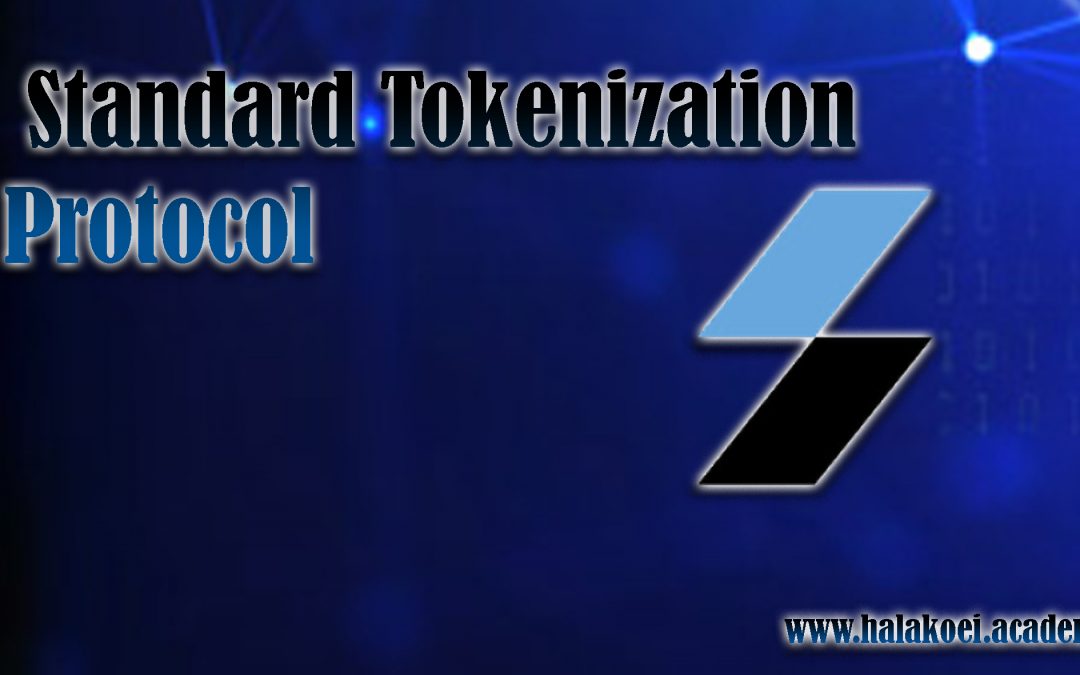معرفی Standard Tokenization Protocol – آکادمی پرشیا بلاکچین