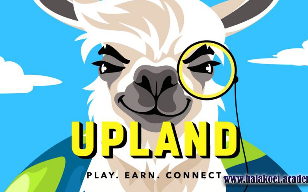 بازی Upland چیست؟ – آکادمی پرشیا بلاکچین